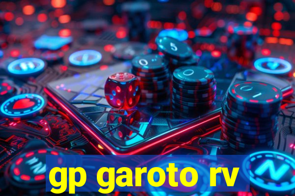 gp garoto rv